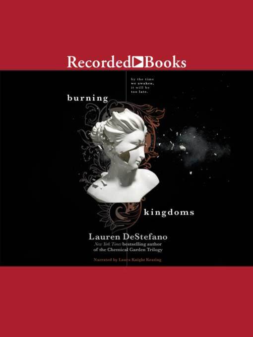Title details for Burning Kingdoms by Lauren DeStefano - Available